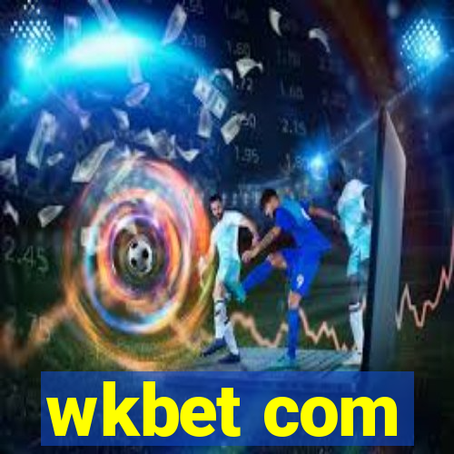 wkbet com